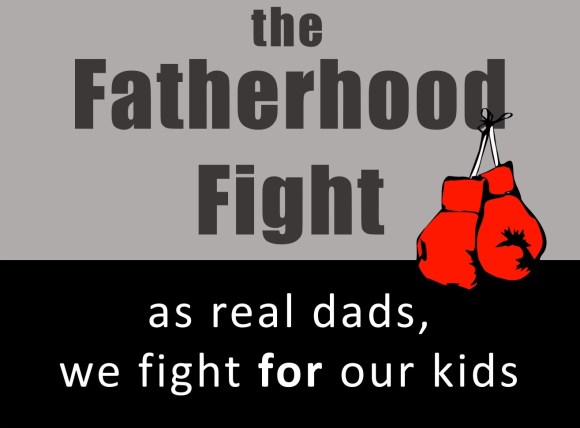 the Fatherhood Fight