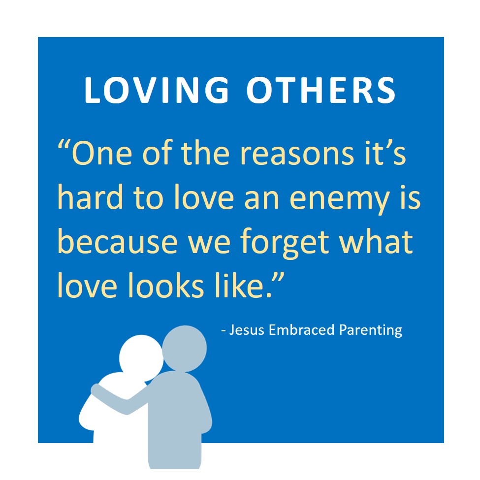 Parenting Tip for Loving Others